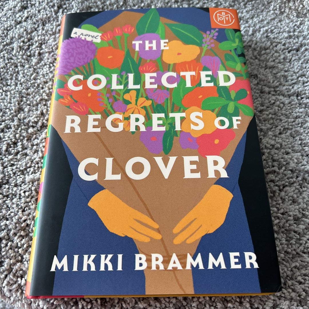 The Collected Regrets of Clover