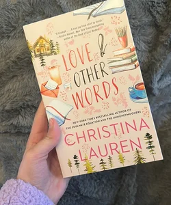 Love and Other Words