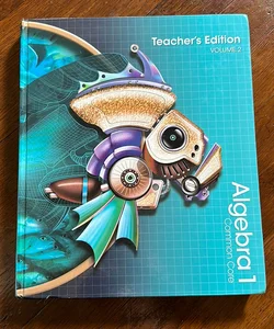 Pearson Algebra I Common Core Teacher’s Edition Volume 2