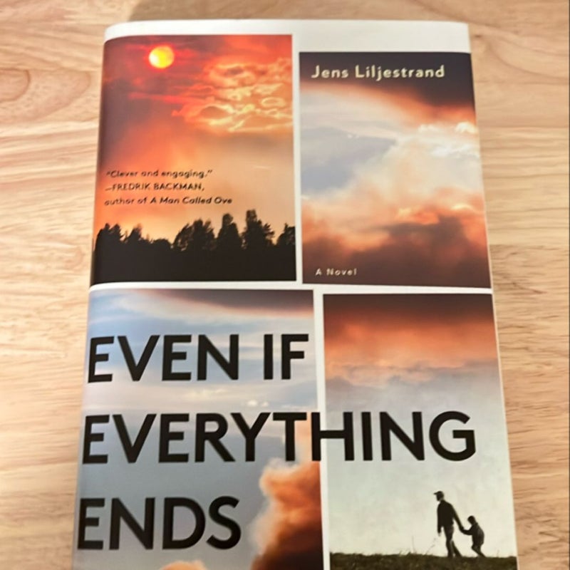 Even If Everything Ends