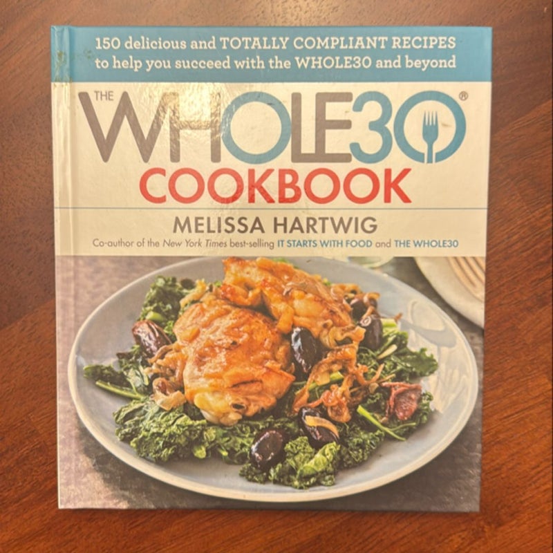 The Whole30 Cookbook