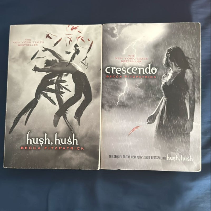 Hush, Hush & Crescendo 