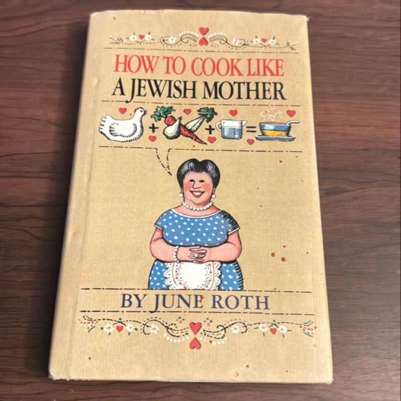 How to Cook Like a Jewish Mother