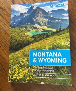 Moon Montana and Wyoming