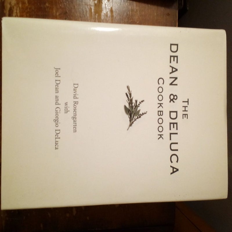 The Dean and Deluca Cookbook