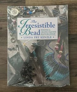 The Irresistible Bead