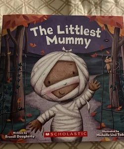 The Littlest Mummy (the Littlest Series)