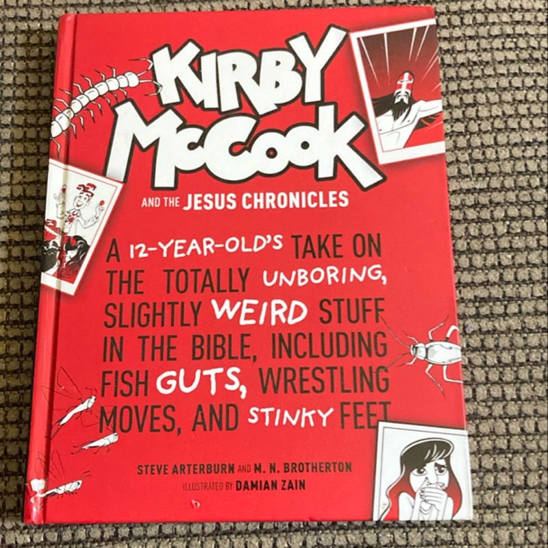 Kirby Mccook and the Jesus Chronicles