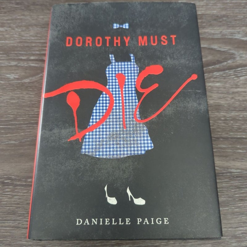 Dorothy Must Die