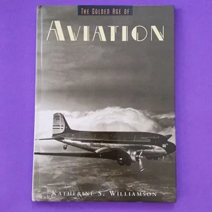 Golden Age of Aviation