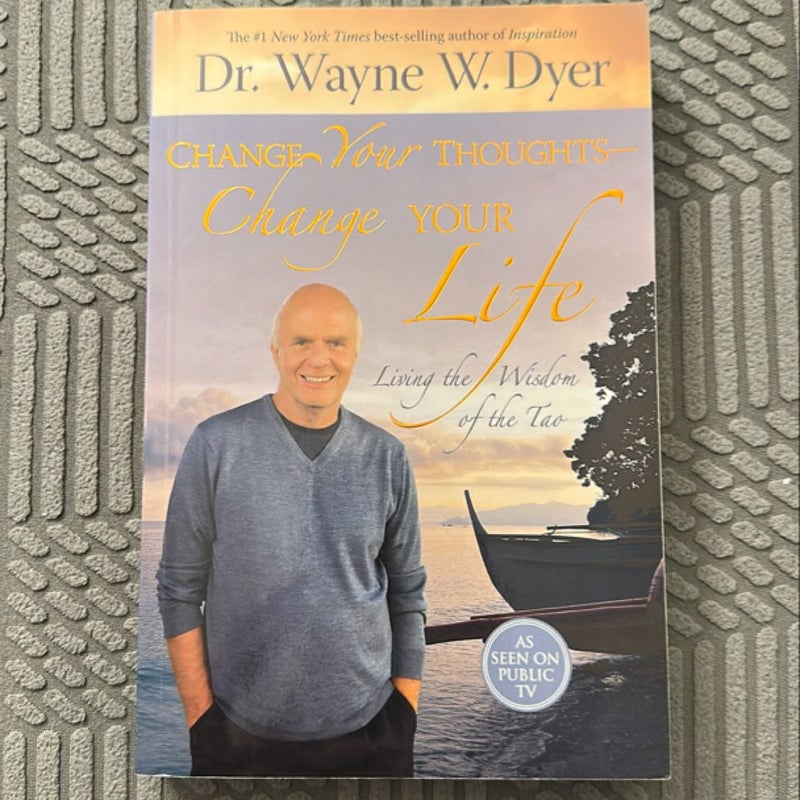 Change Your Thoughts - Change Your Life