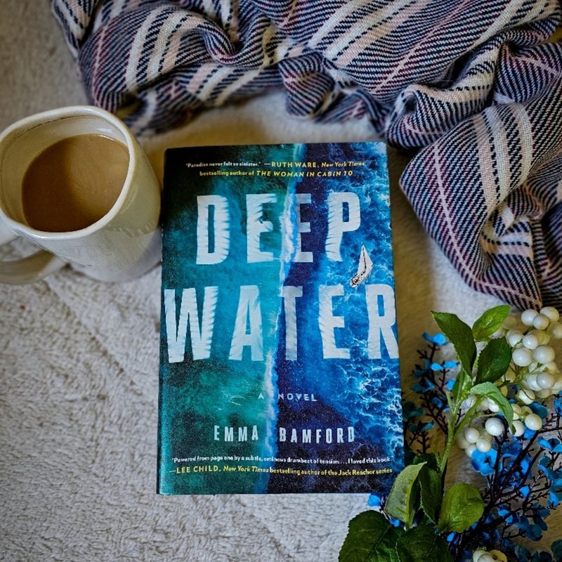 Deep Water