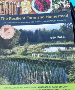 The Resilient Farm and Homestead