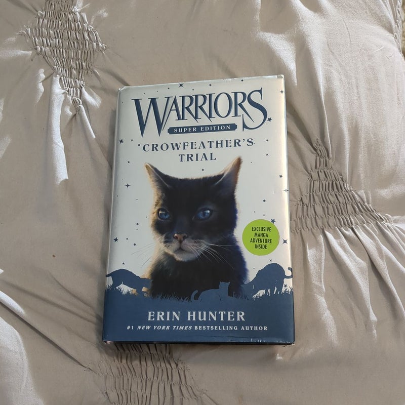 Warriors Super Edition: Crowfeather's Trial by Erin Hunter