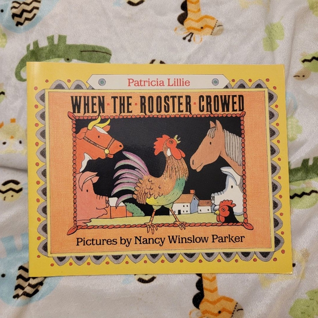 When the Rooster Crowed