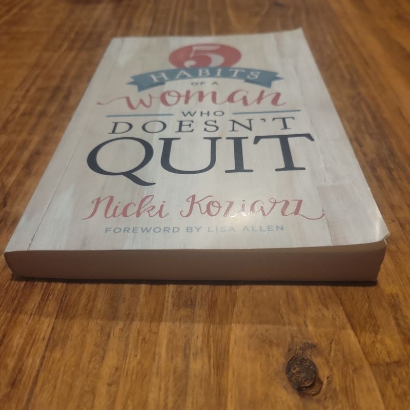 5 Habits of a Woman Who Doesn't Quit