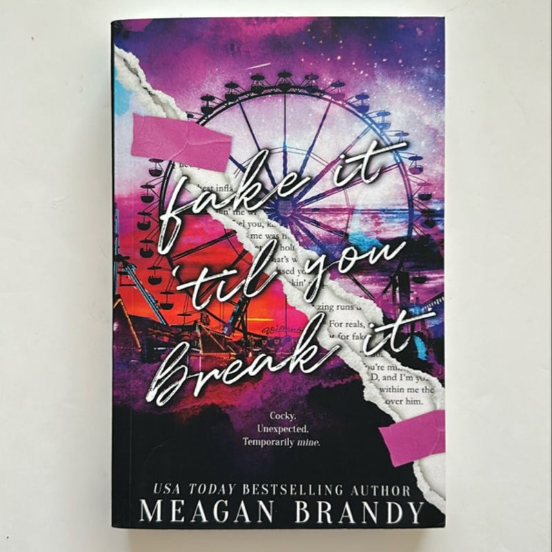 Fake It Til You Break It : Alternate Cover Edition