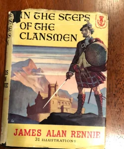 In The Steps of the Clansmen