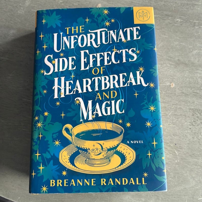 The Unfortunate Side Effects of Heartbreak and Magic 