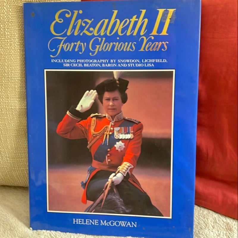 Elizabeth ll: Forty Glorious Years