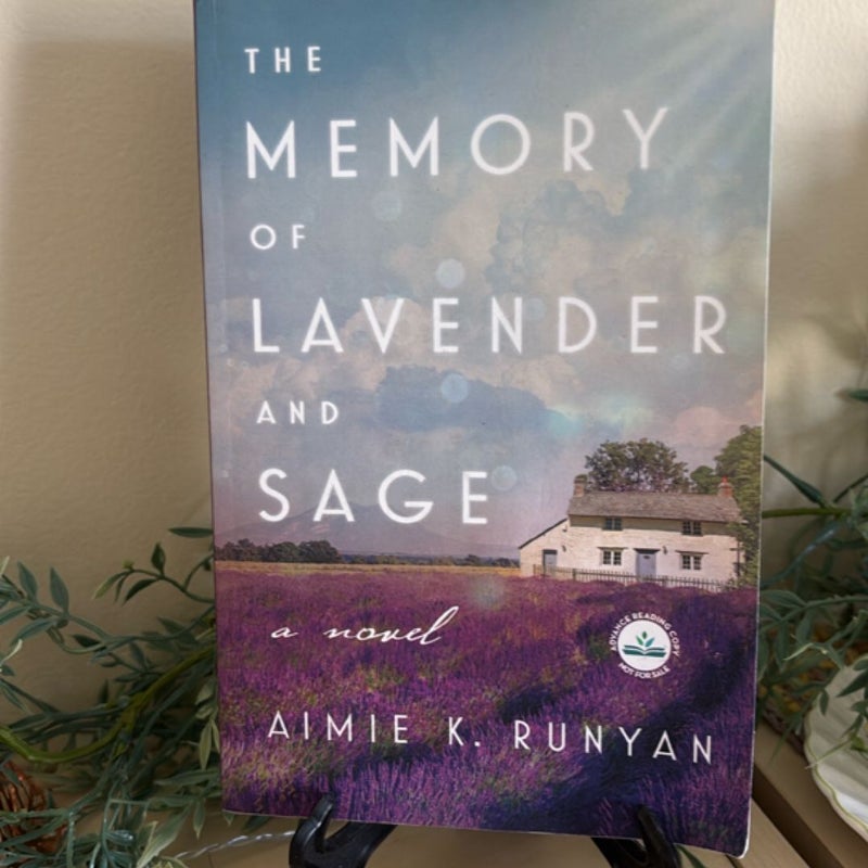 The Memory of Lavender and Sage
