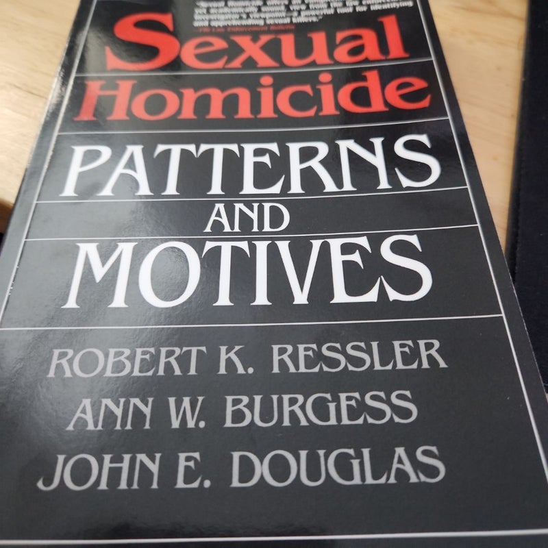 Sexual Homicide: Patterns and Motives- Paperback