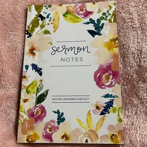 My Sermon Notes Journal: an Inspirational Worship Tool to Record, Remember and Reflect