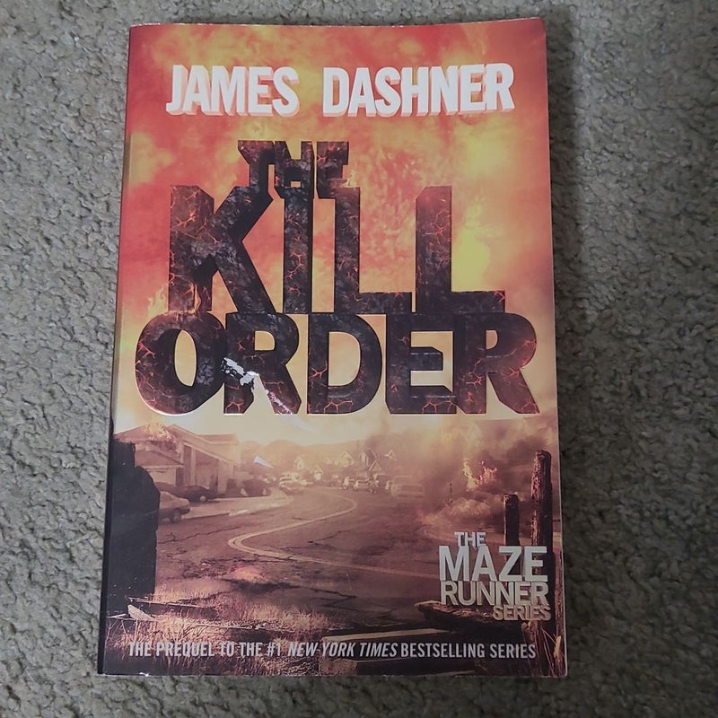 The Kill Order (Maze Runner, Book Four; Origin)