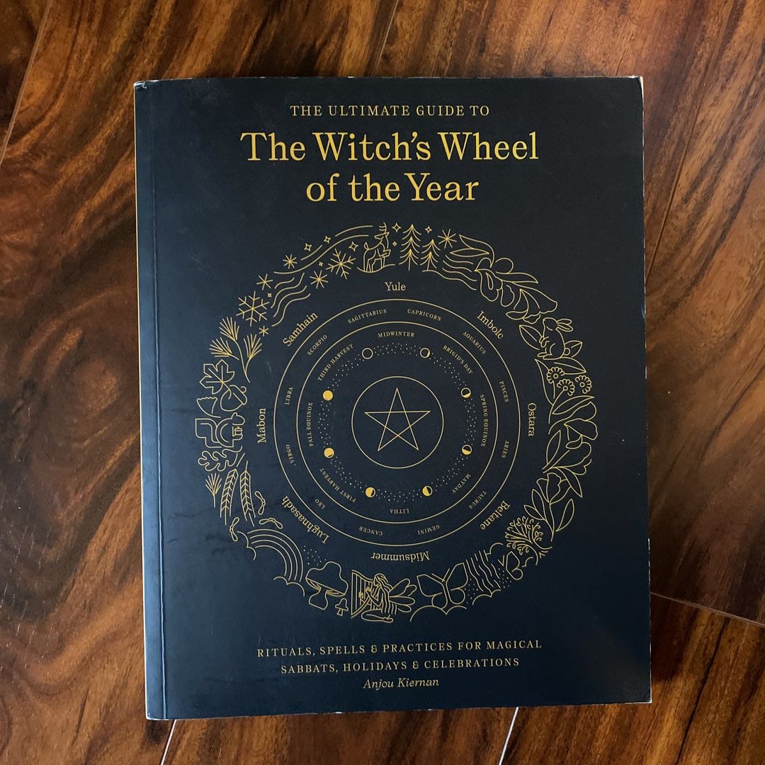 The Ultimate Guide to the Witch's Wheel of the Year