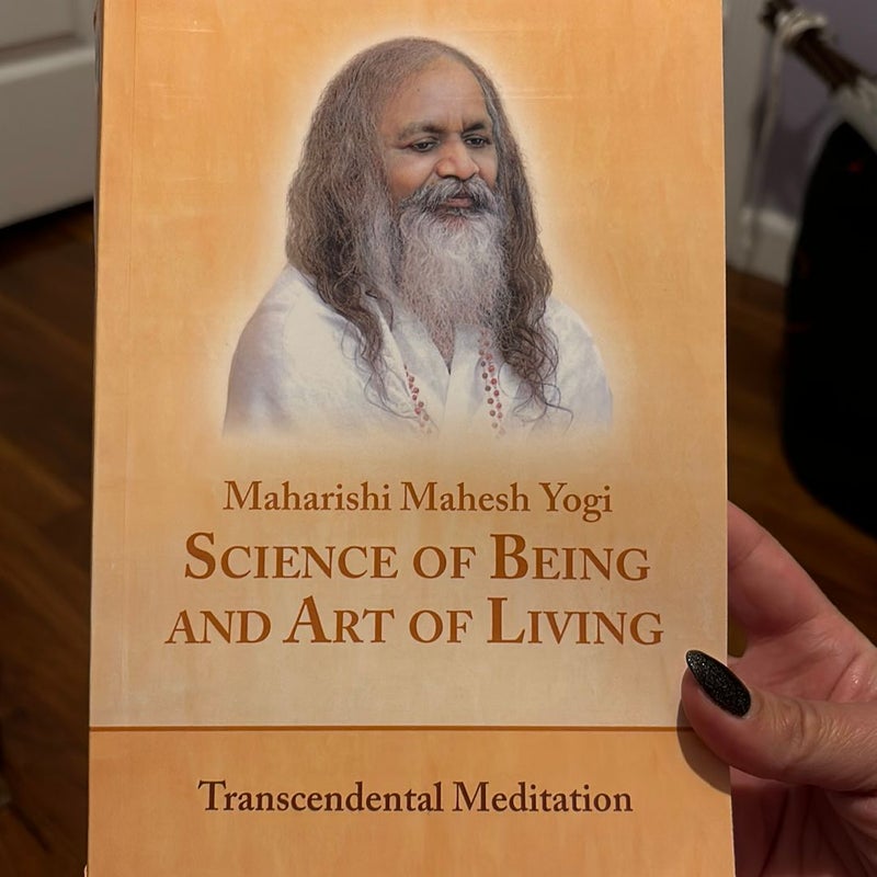 Science of Being and Art of Living