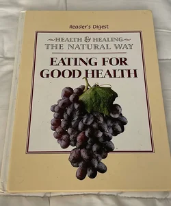 Eating for Good Health