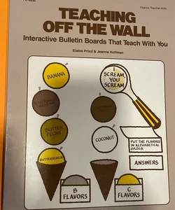 Teaching off the Wall