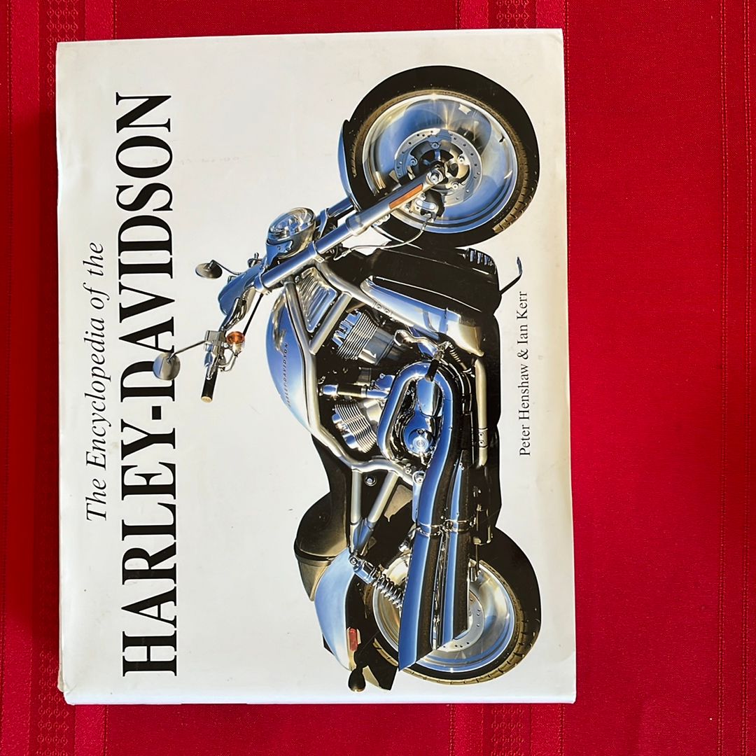 The Encyclopedia of the Harley Davidson