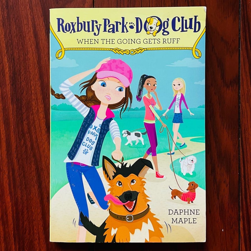 Roxbury Park Dog Club #2: When the Going Gets Ruff