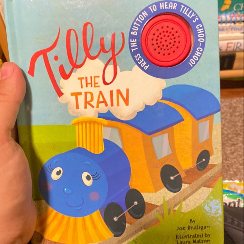 Tilly the Train by Joe Rhatigan