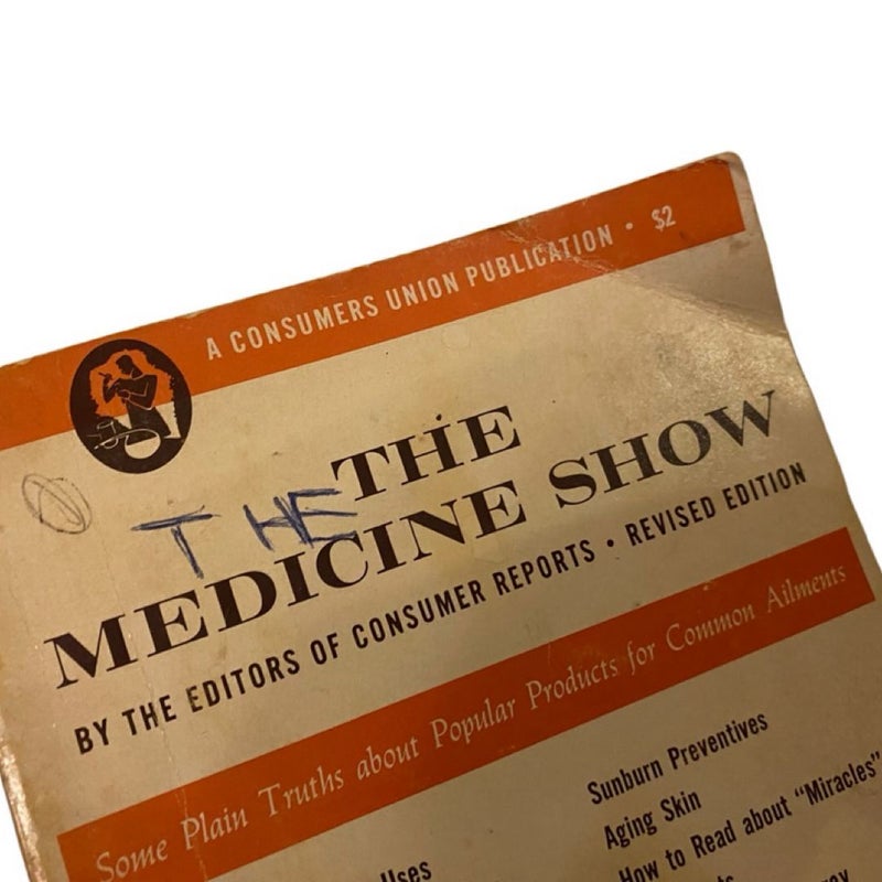 The Medicine Show: Revised Edition