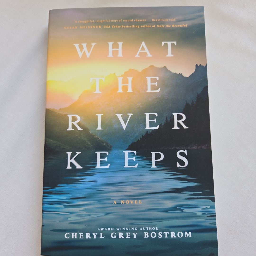 What the River Keeps