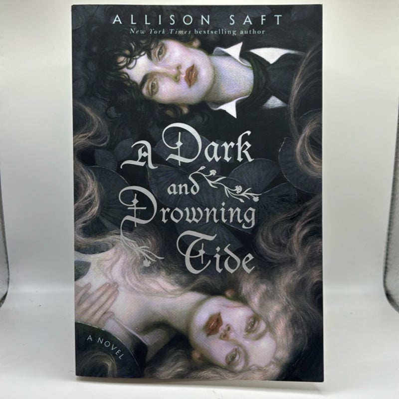 A Dark and Drowning Tide