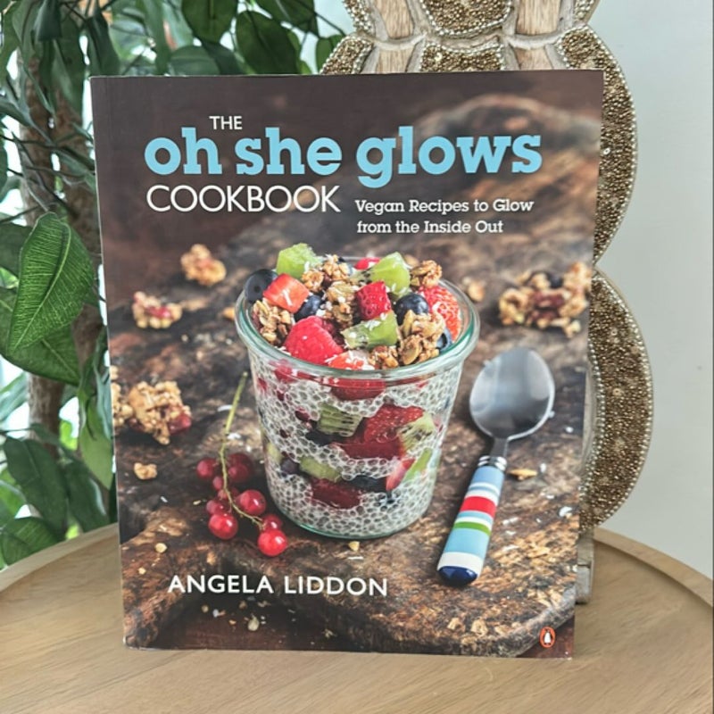 The Oh She Glows Cookbook