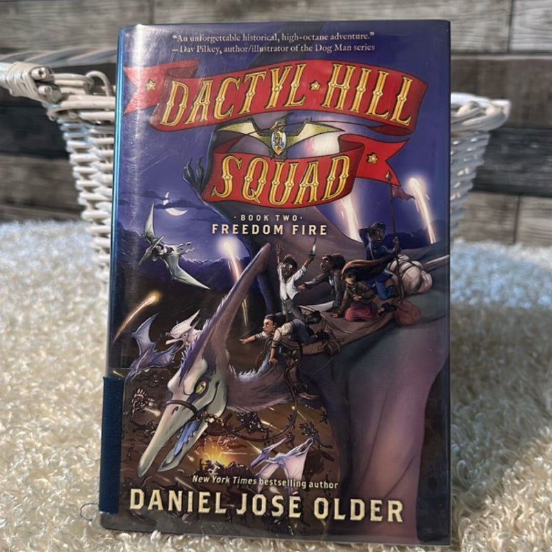 Freedom Fire (Dactyl Hill Squad #2)
