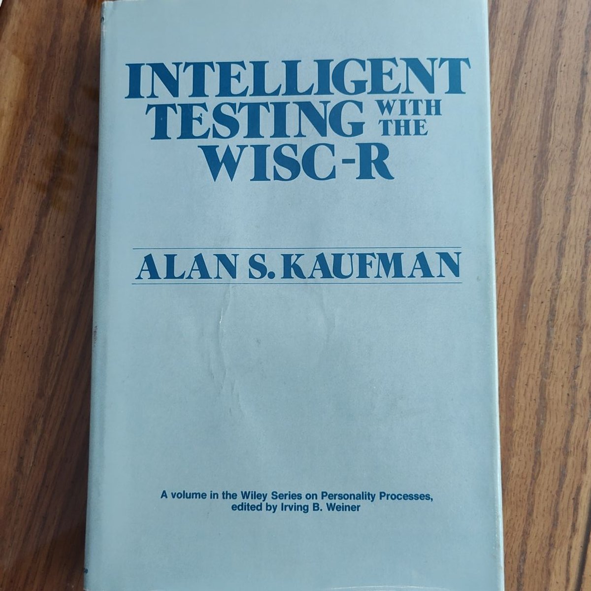 Intelligent Testing with the WISC-R by Alan S. Kaufman, Hardcover ...