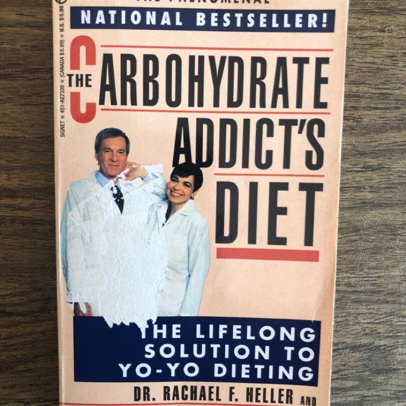 The Carbohydrate Addict’s Diet