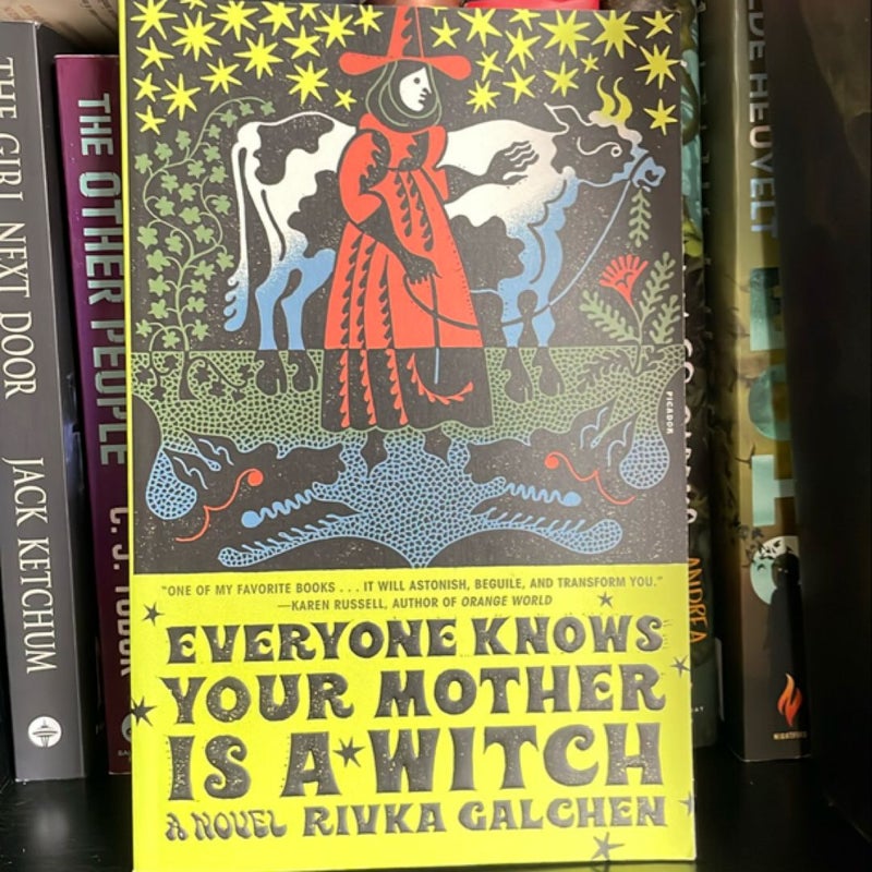 Everyone Knows Your Mother Is a Witch