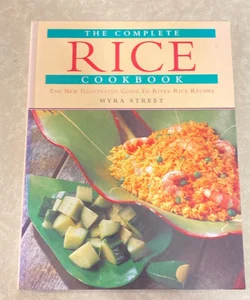 The Complete Rice Cookbook