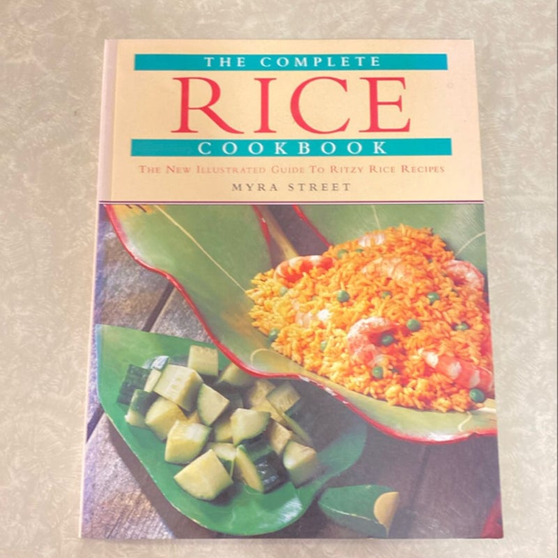 The Complete Rice Cookbook