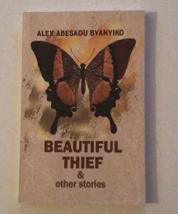 Beautiful Thief & Other Stories