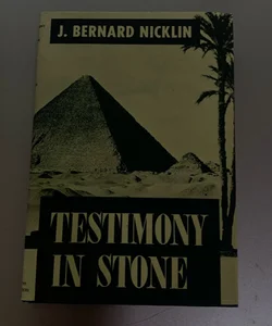 Testimony in Stone 