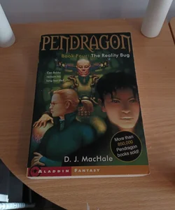 Pendragon The reality bug