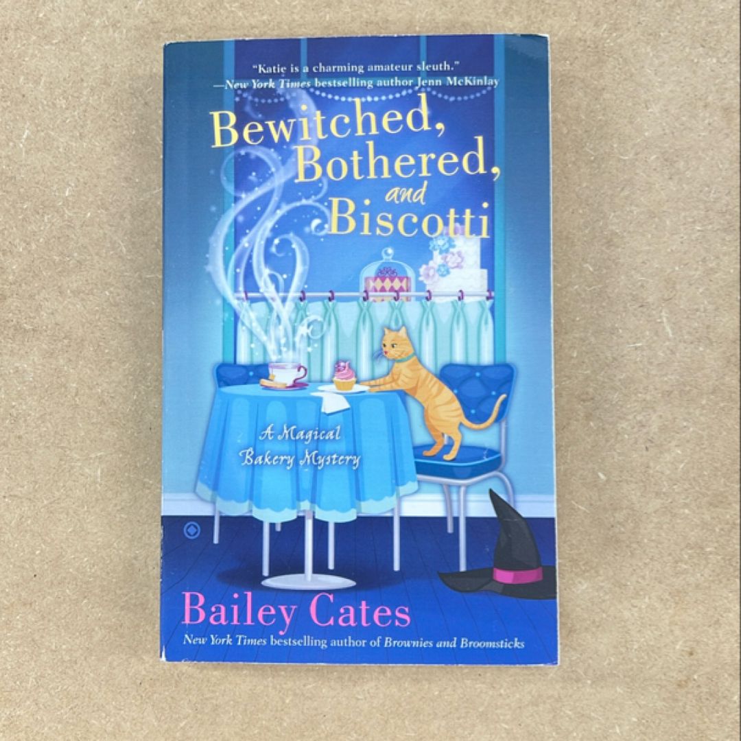Bewitched, Bothered, and Biscotti