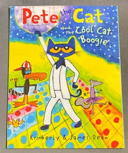 Pete The Cat and the Cool Cat Boogie